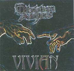 Drunken Angels : Drunken Angels Vs. Vivian Drunken Angels : Drunken Angels Vs. Vivian